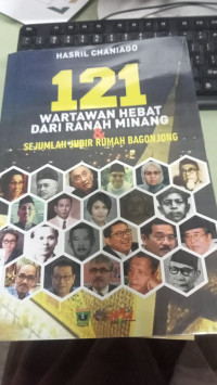 Image of 12 wartawan hebat dari ranah minang & sejumlah jubir bagonjong