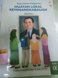 Image of BUKU MUATAN LOKAL KEMINANGKABAUAN KELAS I.X