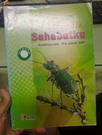 Image of ensiklopedia, sahabatku ensiklopedia ipa untuk SMP