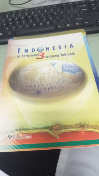 Image of INDONESIA DI PERTEMUAN LEMPENG TEKTONIK