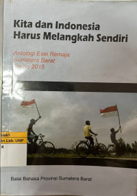 Image of Kita dan Indonesia Harus Melangkah Sendiri