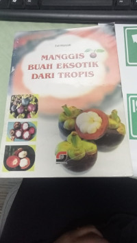 Image of manggis buah eksotik dari tropis