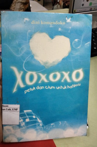 Image of Peluk dan Cium Untuk Hatimu