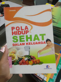 Image of pola hidup sehat  dalam keluarga