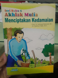 Image of seri buku 6 akhlak mulia menciptakan kedamaian