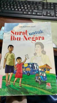 Image of Surat untuk Ibu Negara